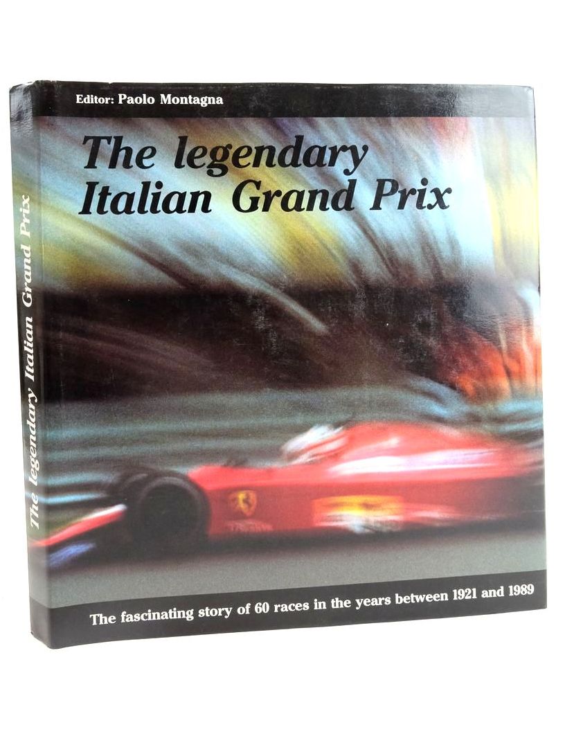 Photo of THE LEGENDARY ITALIAN GRAND PRIX written by Montagna, Paolo published by A.C. Promotion (STOCK CODE: 1825012)  for sale by Stella & Rose's Books