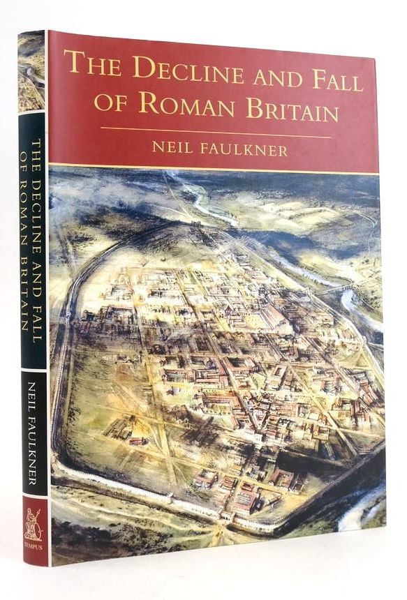 Photo of THE DECLINE AND FALL OF ROMAN BRITAIN written by Faulkner, Neil published by Tempus (STOCK CODE: 1825030)  for sale by Stella & Rose's Books