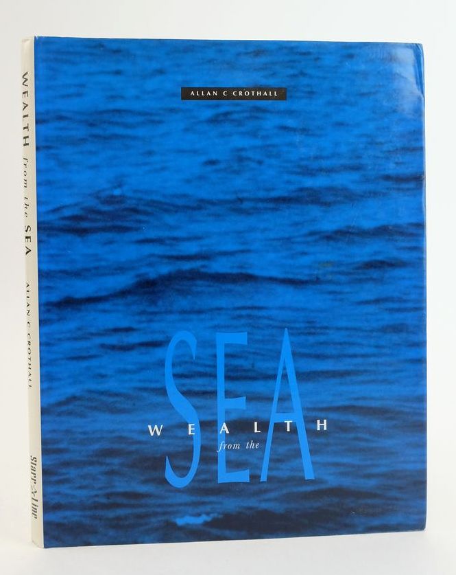 Photo of WEALTH FROM THE SEA written by Crothall, Allan C. published by Starr Line (STOCK CODE: 1825082)  for sale by Stella & Rose's Books