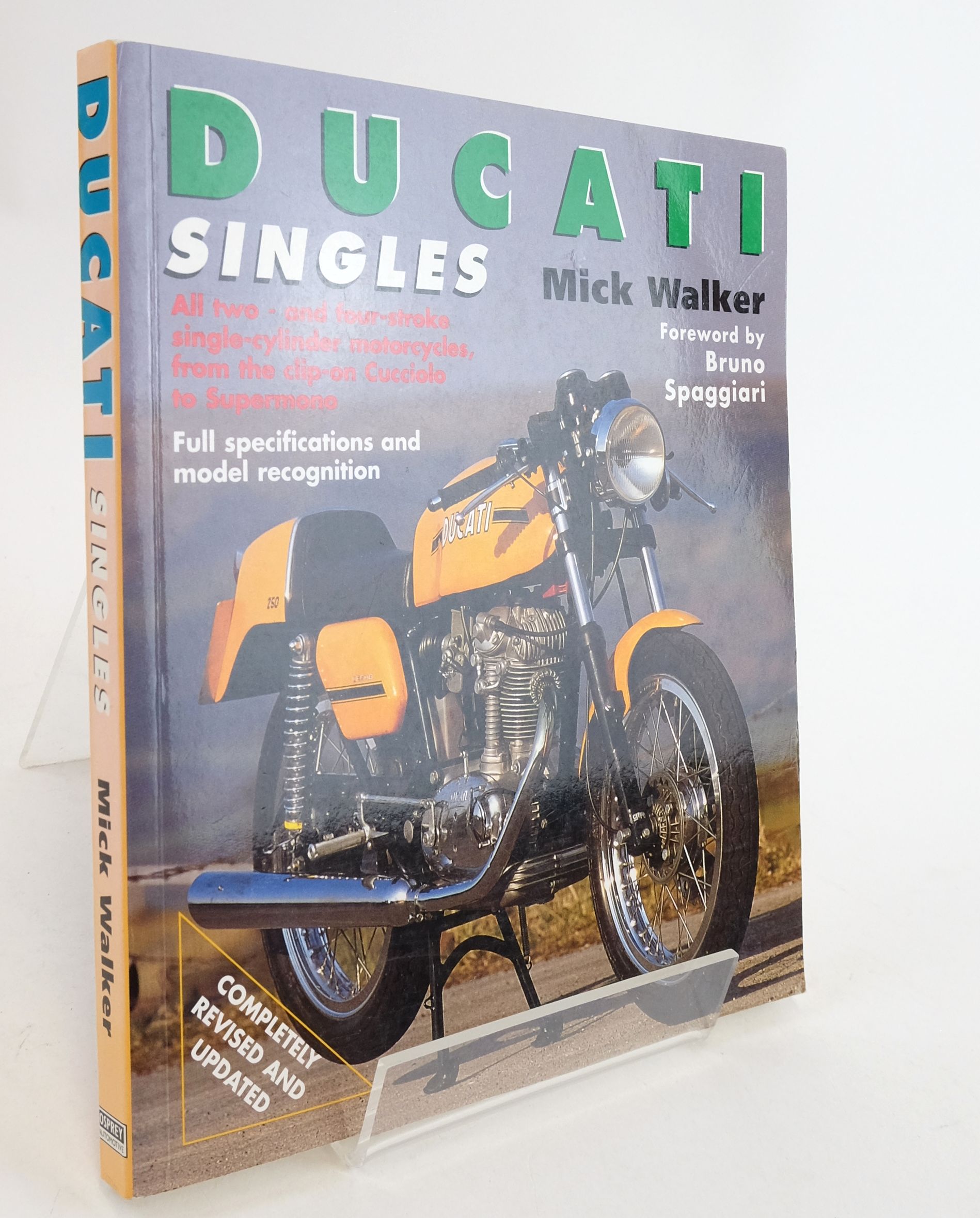 Photo of DUCATI SINGLES (OSPREY COLLECTOR'S LIBRARY) written by Walker, Mick published by Osprey Publishing (STOCK CODE: 1825137)  for sale by Stella & Rose's Books