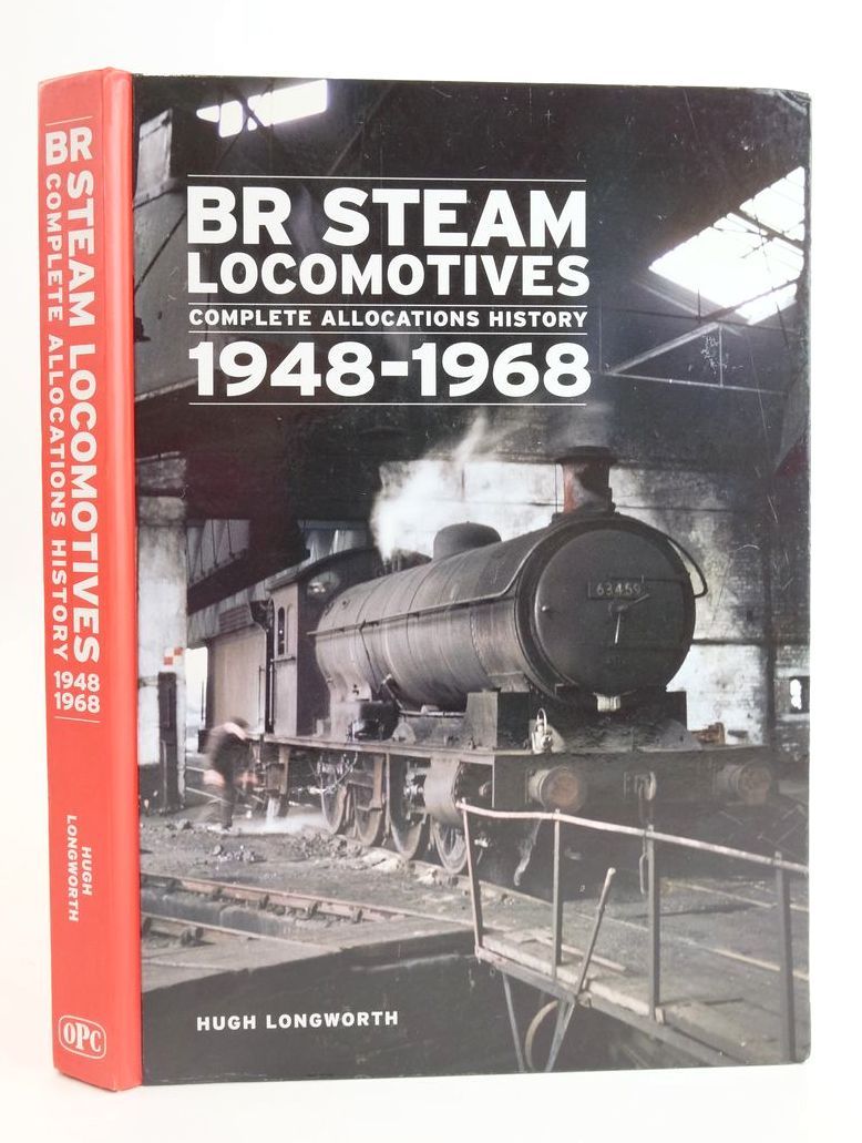 Photo of BR STEAM LOCOMOTIVES COMPLETE ALLOCATIONS HISTORY 1948-1968 written by Longworth, Hugh published by Oxford Publishing Co (STOCK CODE: 1825173)  for sale by Stella & Rose's Books