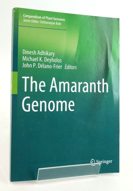 Photo of THE AMARANTH GENOME (COMPENDIUM OF PLANT GENOMES) written by Adhikary, Dinesh Deyholos, Michael K. Delano-Frier, John P. published by Springer (STOCK CODE: 1825189)  for sale by Stella & Rose's Books