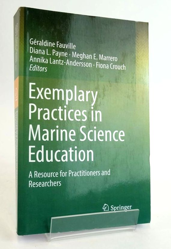 Photo of EXEMPLARY PRACTICES IN MARINE SCIENCE EDUCATION: A RESOURCE FOR PRACTITIONERS AND RESEARCHERS written by Fauville, Geraldine Payne, Diana L. Marrero, Meghan E. Lantz-Andersson, Annika Crouch, Fiona published by Springer (STOCK CODE: 1825192)  for sale by Stella & Rose's Books