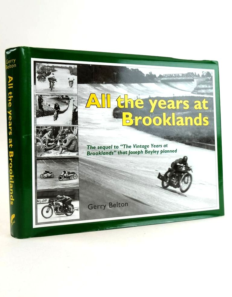 Photo of ALL THE YEARS AT BROOKLANDS written by Belton, Gerry published by Centennial Publishing (STOCK CODE: 1825203)  for sale by Stella & Rose's Books