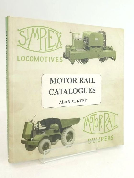 Photo of MOTOR RAIL CATALOGUES written by Keef, Alan M. published by Lightmoor Press (STOCK CODE: 1825373)  for sale by Stella & Rose's Books