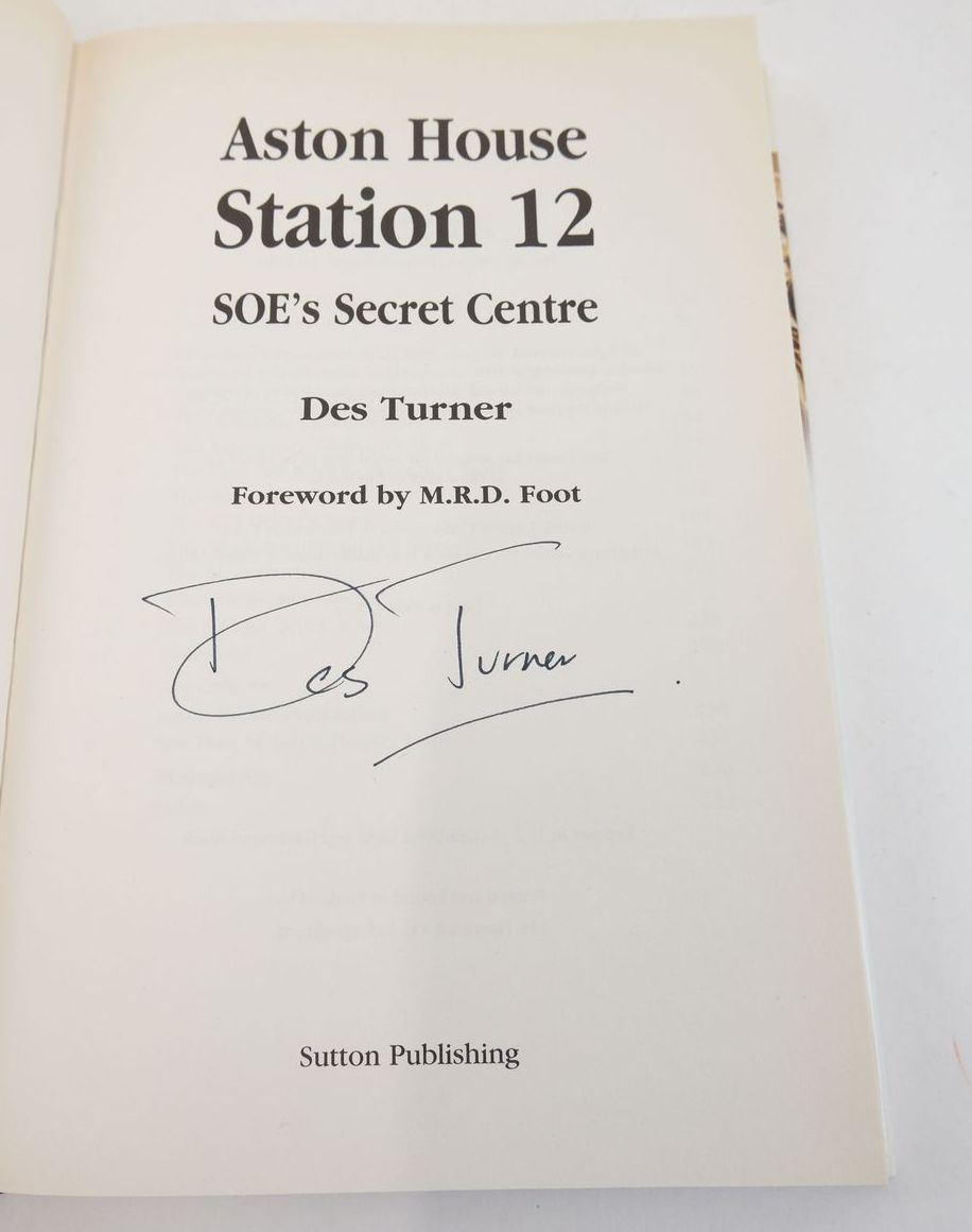 Photo of ASTON HOUSE STATION 12: SOE'S SECRET CENTRE written by Turner, Des published by Sutton Publishing (STOCK CODE: 1825378)  for sale by Stella & Rose's Books