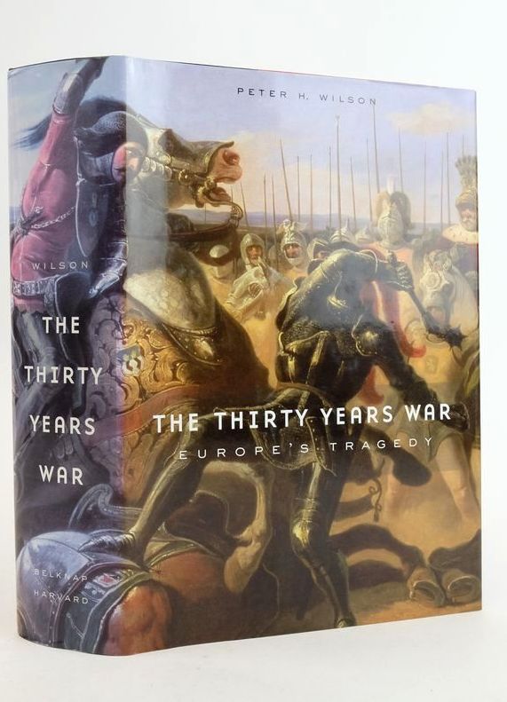 Photo of THE THIRTY YEARS WAR: EUROPE'S TRAGEDY written by Wilson, Peter H. published by Belknap Press, Harvard University Press (STOCK CODE: 1825417)  for sale by Stella & Rose's Books