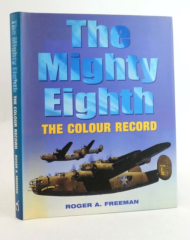 Photo of THE MIGHTY EIGHTH: THE COLOUR RECORD written by Freeman, Roger A. published by Cassell &amp; Co. (STOCK CODE: 1825464)  for sale by Stella & Rose's Books