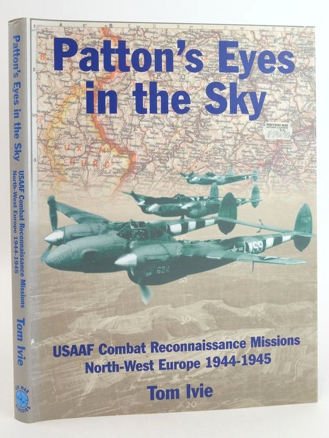 Photo of PATTON'S EYES IN THE SKY written by Ivie, Tom published by Classic Publications (STOCK CODE: 1825524)  for sale by Stella & Rose's Books