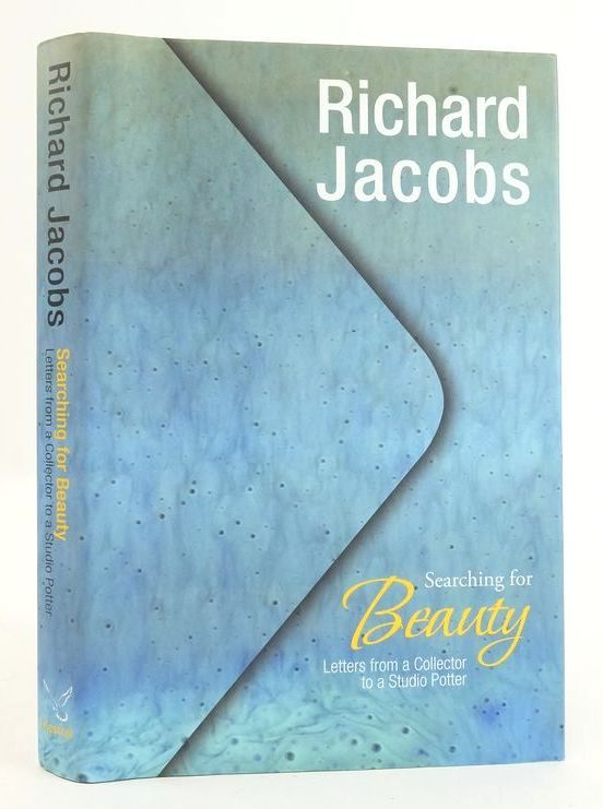 Photo of SEARCHING FOR BEAUTY: LETTERS FROM A COLLECTOR TO A STUDIO POTTER written by Jacobs, Richard published by Kestrel Books (STOCK CODE: 1825566)  for sale by Stella & Rose's Books