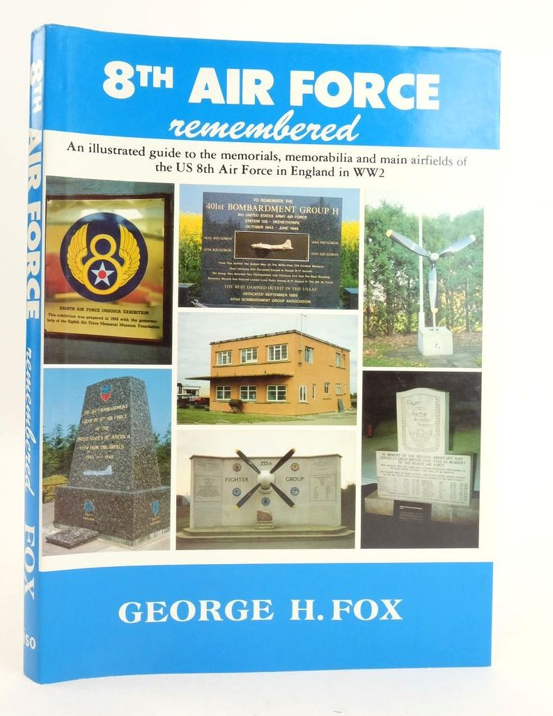 Photo of 8TH AIR FORCE REMEMBERED written by Fox, George H. published by ISO Publications (STOCK CODE: 1825669)  for sale by Stella & Rose's Books