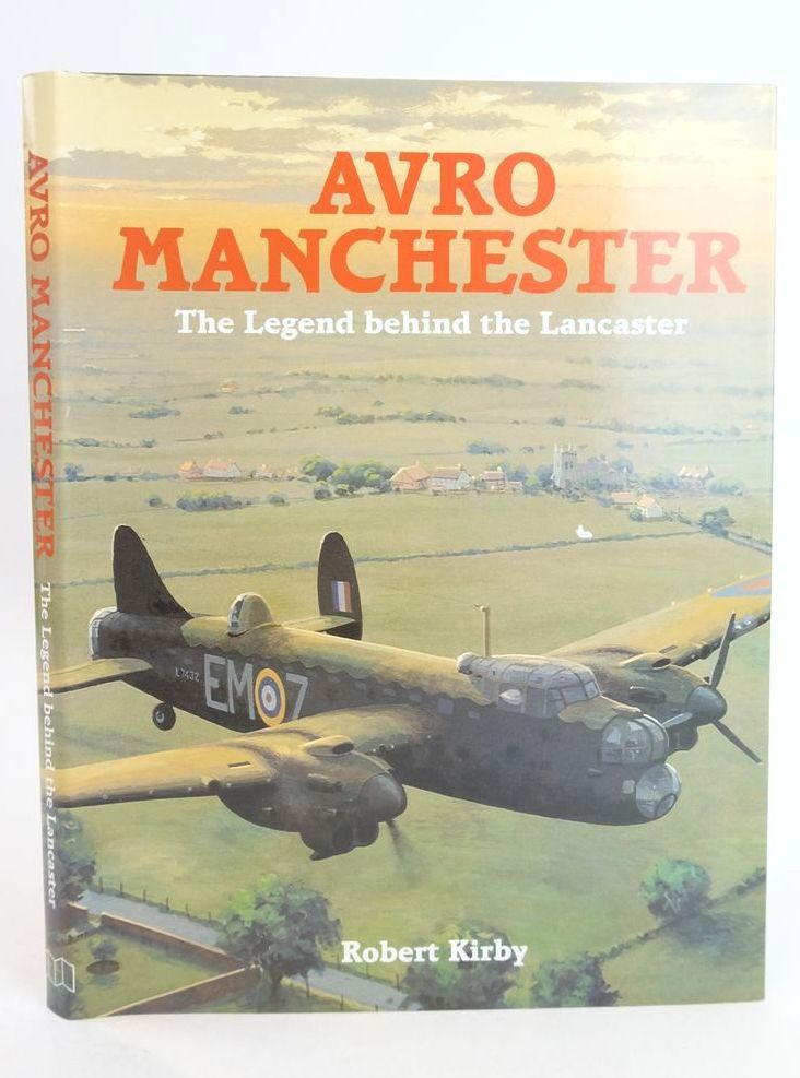 Photo of AVRO MANCHESTER: THE LEGEND BEHIND THE LANCASTER- Stock Number: 1825681