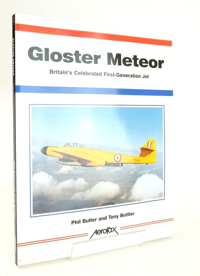 Photo of GLOSTER METEOR: BRITAIN'S CELEBRATED FIRST-GENERATION JET written by Butler, Phil Buttler, Tony published by Aerofax (STOCK CODE: 1825757)  for sale by Stella & Rose's Books