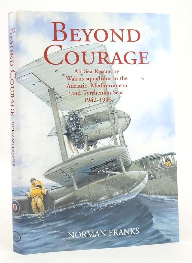 Photo of BEYOND COURAGE written by Franks, Norman published by Grub Street (STOCK CODE: 1825791)  for sale by Stella & Rose's Books