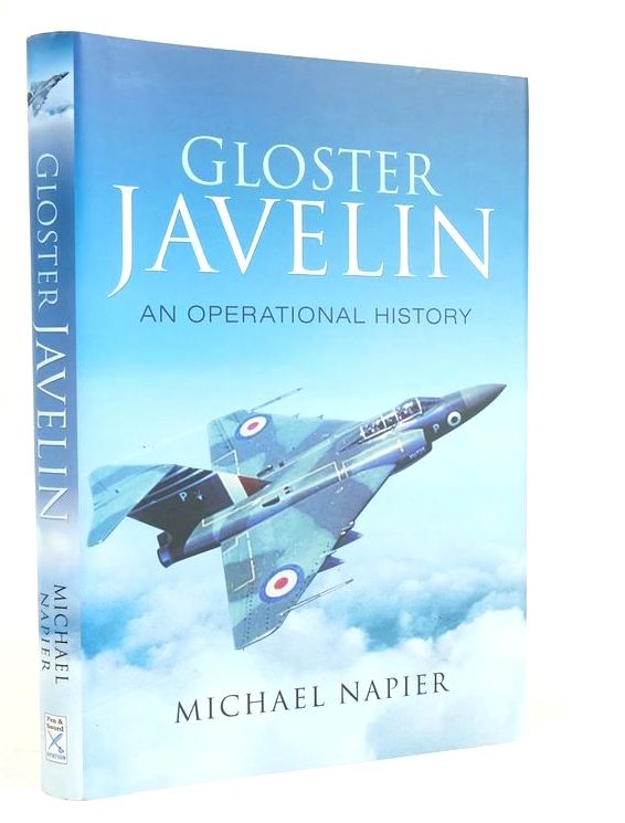 Photo of GLOSTER JAVELIN: AN OPERATIONAL HISTORY written by Napier, Michael published by Pen &amp; Sword Aviation (STOCK CODE: 1825799)  for sale by Stella & Rose's Books
