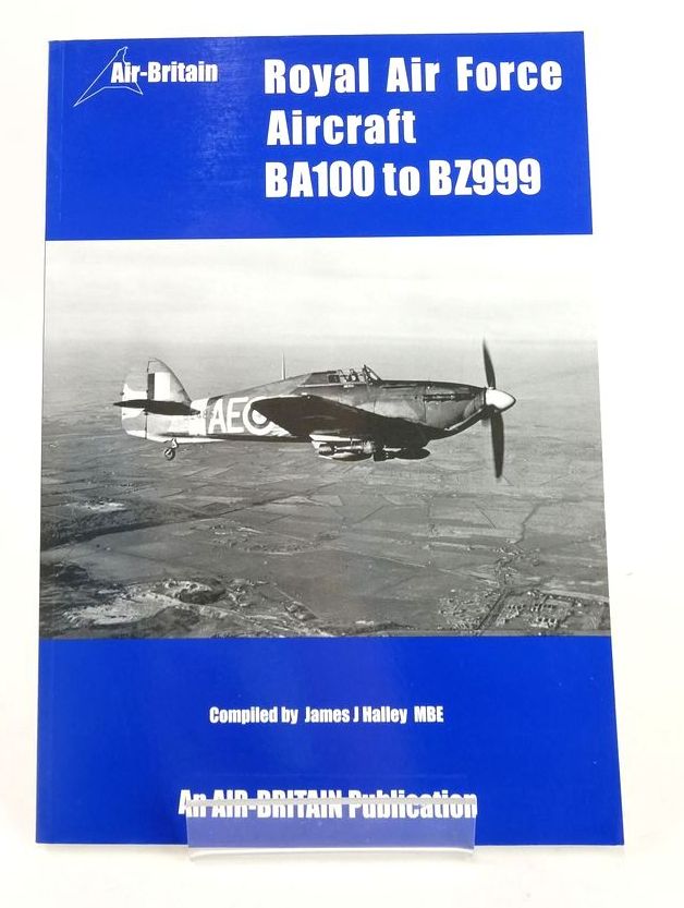 Photo of ROYAL AIR FORCE AIRCRAFT BA100 - BZ999 written by Halley, James J. published by Air-Britain (Historians) Ltd. (STOCK CODE: 1825812)  for sale by Stella & Rose's Books
