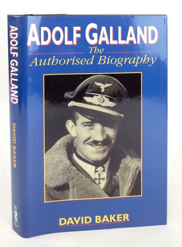 Photo of ADOLF GALLAND: THE AUTHORISED BIOGRAPHY written by Baker, David published by Windrow &amp; Greene (STOCK CODE: 1825821)  for sale by Stella & Rose's Books