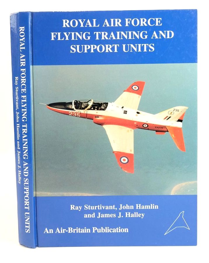 Photo of ROYAL AIR FORCE FLYING TRAINING AND SUPPORT UNITS written by Sturtivant, Ray Hamlin, John Halley, James J. published by Air-Britain (Historians) Ltd. (STOCK CODE: 1825954)  for sale by Stella & Rose's Books