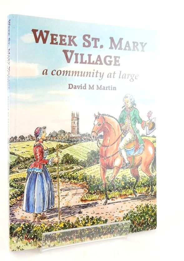 Photo of WEEK ST. MARY VILLAGE: A COMMUNITY AT LARGE written by Martin, David M. published by David Martin (STOCK CODE: 1826055)  for sale by Stella & Rose's Books