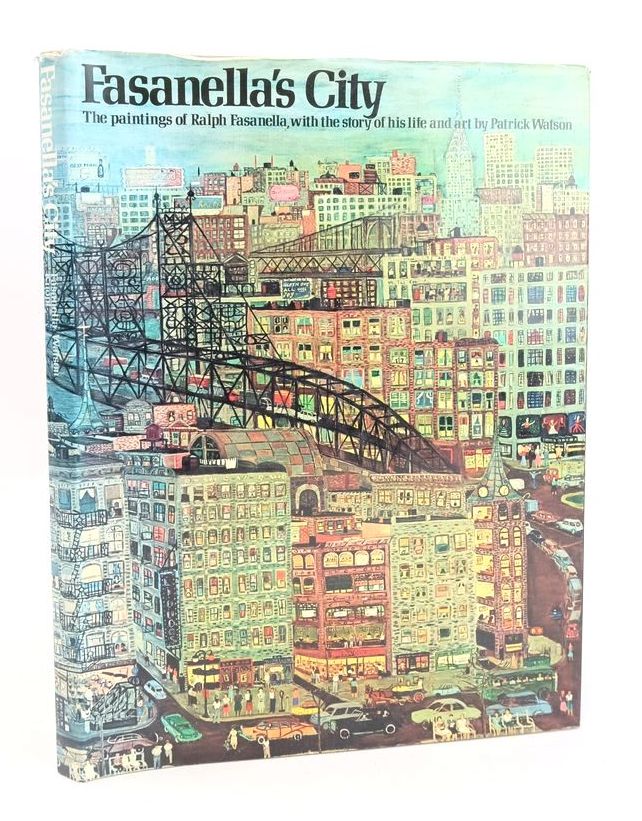 Photo of FASANELLA'S CITY: THE PAINTINGS OF RALPH FASANELLA WITH THE STORY OF HIS LIFE AND ART written by Watson, Patrick illustrated by Fasanella, Ralph published by Alfred A. Knopf, Inc. (STOCK CODE: 1826070)  for sale by Stella & Rose's Books