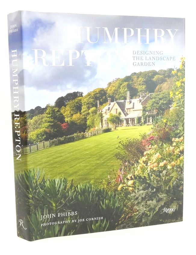 Photo of HUMPHRY REPTON: DESIGNING THE LANDSCAPE GARDEN written by Phibbs, John illustrated by Cornish, Joe published by Rizzoli International Publications (STOCK CODE: 1826078)  for sale by Stella & Rose's Books