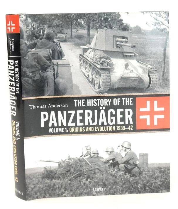 Stella & Rose's Books : THE HISTORY OF THE PANZERJAGER VOLUME 1 ...