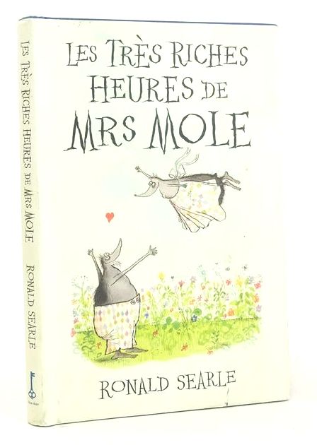 Photo of LES TRES RICHES HEURES DE MRS MOLE written by Searle, Ronald illustrated by Searle, Ronald published by Blue Door, Harper Collins Publishers Ltd (STOCK CODE: 1826212)  for sale by Stella & Rose's Books