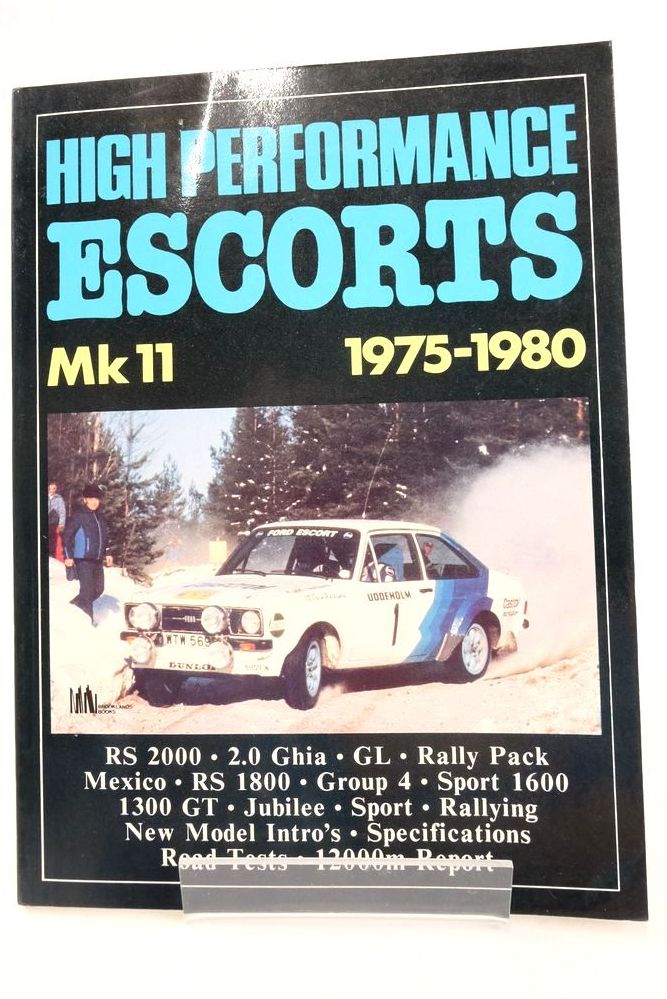 Photo of HIGH PERFORMANCE ESCORTS MK11 1975-1980 written by Clarke, R.M. published by Brooklands Books (STOCK CODE: 1826251)  for sale by Stella & Rose's Books