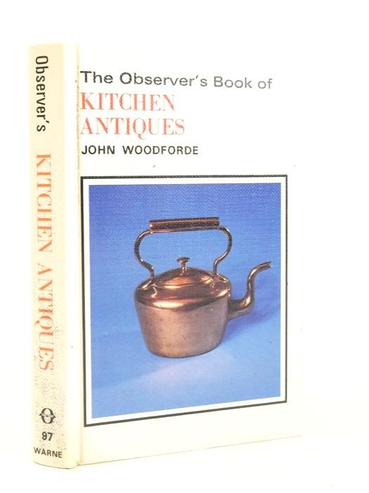 Photo of THE OBSERVER'S BOOK OF KITCHEN ANTIQUES written by Woodforde, John illustrated by Aldous, Trevor published by Frederick Warne &amp; Co Ltd. (STOCK CODE: 1826262)  for sale by Stella & Rose's Books