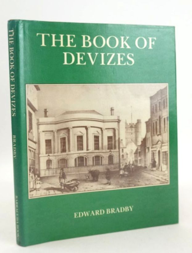 Photo of THE BOOK OF DEVIZES: THE LIFE STORY OF AN ANCIENT BOROUGH- Stock Number: 1826319