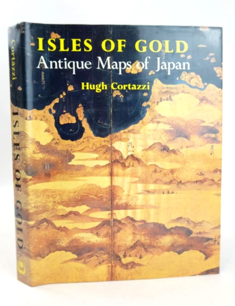 Photo of ISLES OF GOLD: ANTIQUE MAPS OF JAPAN written by Cortazzi, Hugh published by John Weatherhill (STOCK CODE: 1826342)  for sale by Stella & Rose's Books