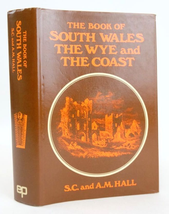 Photo of THE BOOK OF SOUTH WALES, THE WYE, AND THE COAST written by Hall, Mr. S.C.
Hall, Mrs. S.C. published by E.P. Publishing Limited (STOCK CODE: 1826404)  for sale by Stella & Rose's Books