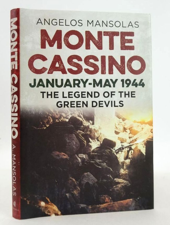 Photo of MONTE CASSINO JANUARY-MAY 1944: THE LEGEND OF THE GREEN DEVILS written by Mansolas, Angelos published by Fonthill Media Limited (STOCK CODE: 1826441)  for sale by Stella & Rose's Books