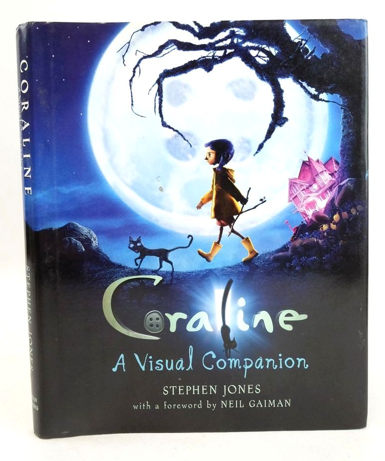 Stella & Rose's Books : CORALINE: A VISUAL COMPANION Written By