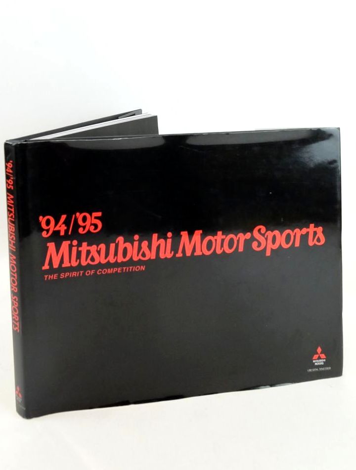 Photo of '94/'95 MISUBISHI MOTOR SPORTS: THE SPIRIT OF COMPETITION- Stock Number: 1826765