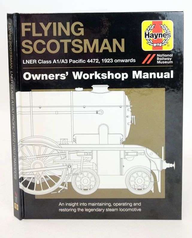 Photo of FLYING SCOTSMAN LNER CLASS A1/A3 PACIFIC No. 4472, 1923 ONWARDS (OWNER'S WORKSHOP MANUAL)- Stock Number: 1826811