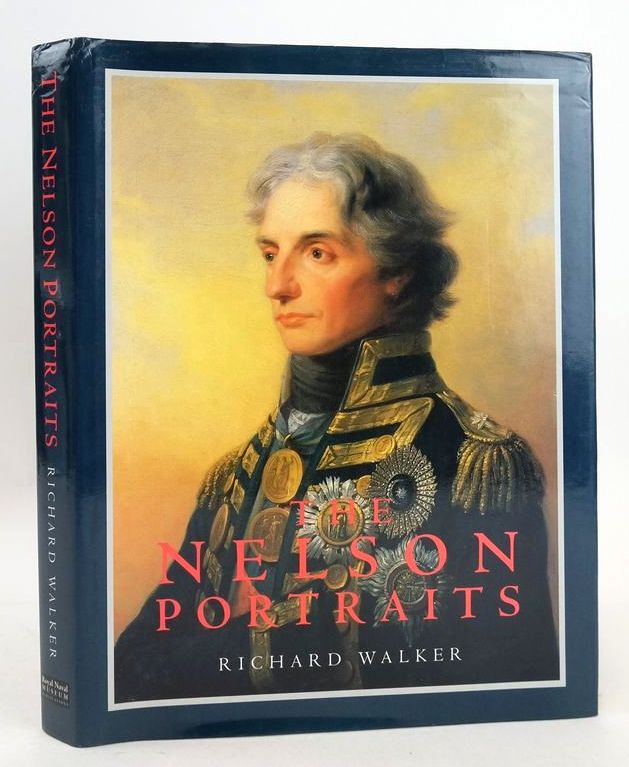 Photo of THE NELSON PORTRAITS written by Walker, Richard published by Royal Naval Museum (STOCK CODE: 1826869)  for sale by Stella & Rose's Books