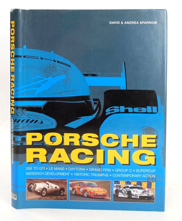 Photo of PORSCHE RACING written by Sparrow, David Sparrow, Andrea published by Osprey Automotive (STOCK CODE: 1826984)  for sale by Stella & Rose's Books