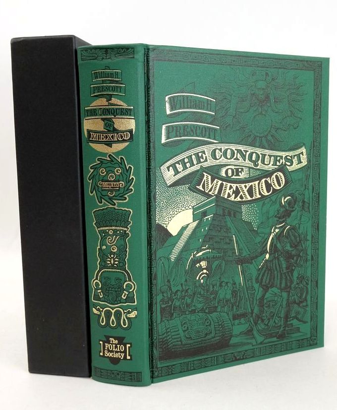 Photo of HISTORY OF THE CONQUEST OF MEXICO written by Prescott, William H. Fernandez-Armesto, Felipe published by Folio Society (STOCK CODE: 1827060)  for sale by Stella & Rose's Books