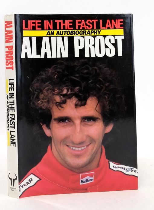 Photo of LIFE IN THE FAST LANE written by Prost, Alain Moncet, Jean-Louis published by Stanley Paul (STOCK CODE: 1827100)  for sale by Stella & Rose's Books