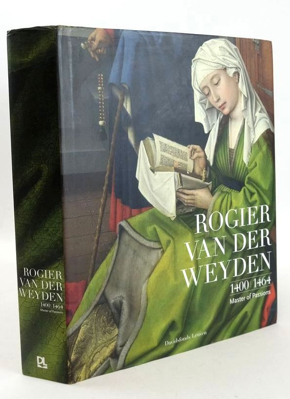 Stella & Rose's Books : ROGIER VAN DER WEYDEN 1400-1464: MASTER OF ...