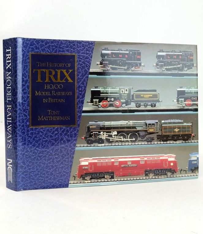 Photo of THE HISTORY OF TRIX HO/OO MODEL RAILWAYS IN BRITAIN written by Matthewman, Tony published by New Cavendish Books (STOCK CODE: 1827164)  for sale by Stella & Rose's Books