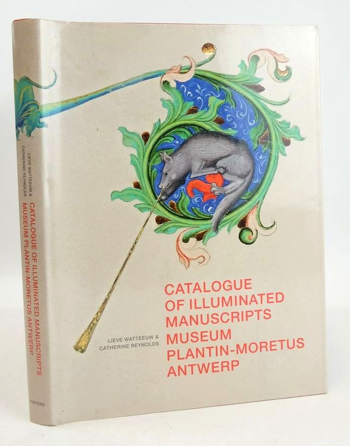 Photo of CATALOGUE OF ILLUMINATED MANUSCRIPTS MUSEUM PLANTIN-MORETUS, ANTWERP written by Watteeuw, Lieve Reynolds, Catherine published by Peeters (STOCK CODE: 1827166)  for sale by Stella & Rose's Books