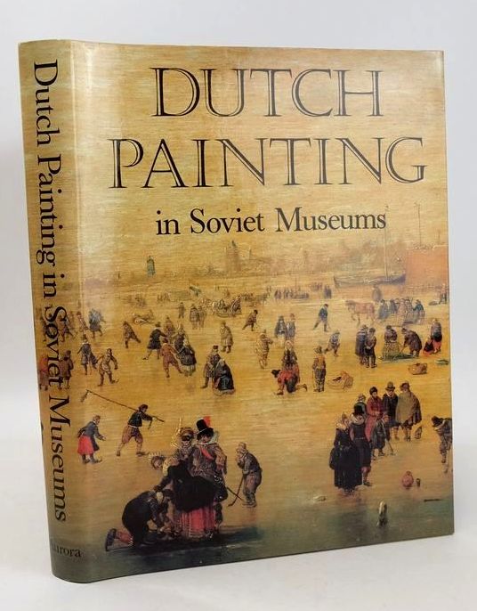 Photo of DUTCH PAINTING IN SOVIET MUSEUMS written by Kuznetsov, Yury Linnik, Irene published by Aurora Art Publishers (STOCK CODE: 1827169)  for sale by Stella & Rose's Books