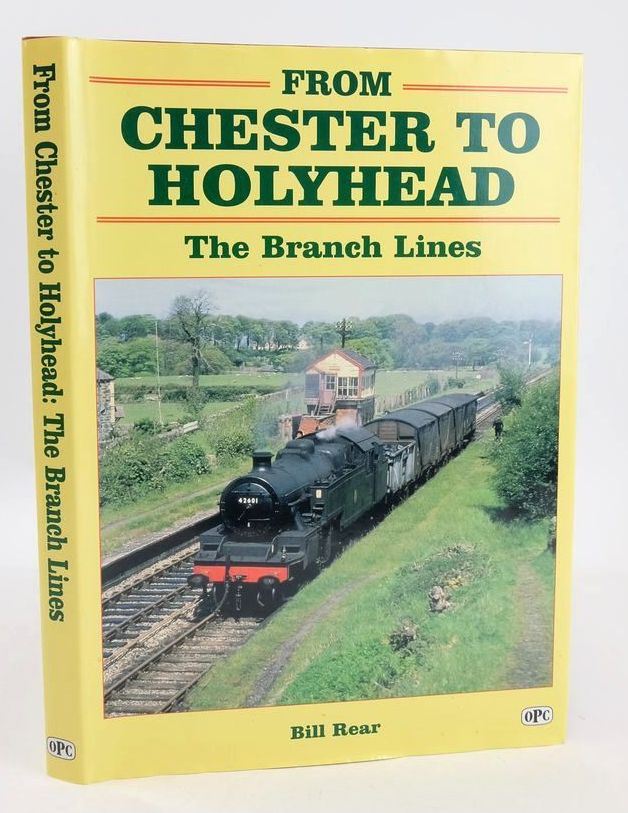 Photo of FROM CHESTER TO HOLYHEAD: THE BRANCH LINES- Stock Number: 1827170
