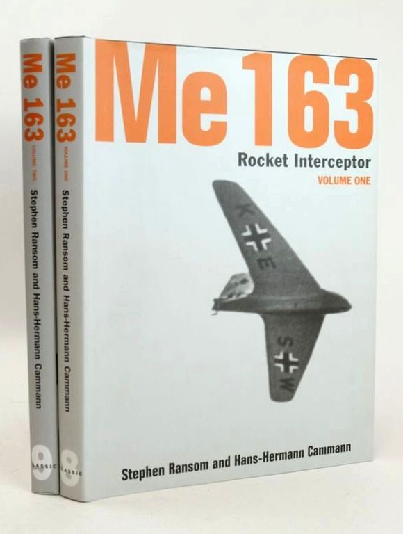 Photo of ME 163 ROCKET INTERCEPTOR (2 VOLUMES) written by Ransom, Stephen
Cammann, Hans-Hermann published by Classic Publications (STOCK CODE: 1827180)  for sale by Stella & Rose's Books
