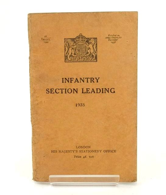 Photo of INFANTRY SECTION LEADING 1938 published by His Majesty's Stationery Office (STOCK CODE: 1827259)  for sale by Stella & Rose's Books