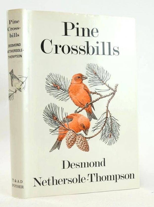 Photo of PINE CROSSBILLS written by Nethersole-Thompson, Desmond illustrated by Watson, Donald published by T. &amp; A.D. Poyser (STOCK CODE: 1827279)  for sale by Stella & Rose's Books