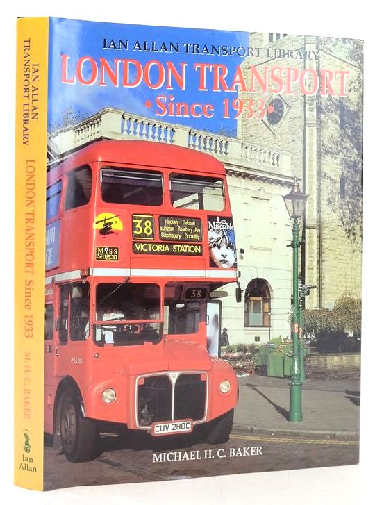 Photo of LONDON TRANSPORT SINCE 1933 written by Baker, Michael H.C. published by Ian Allan Publishing (STOCK CODE: 1827334)  for sale by Stella & Rose's Books