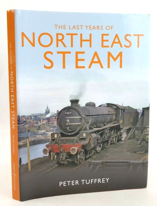 Photo of THE LAST YEARS OF NORTH EAST STEAM- Stock Number: 1827364